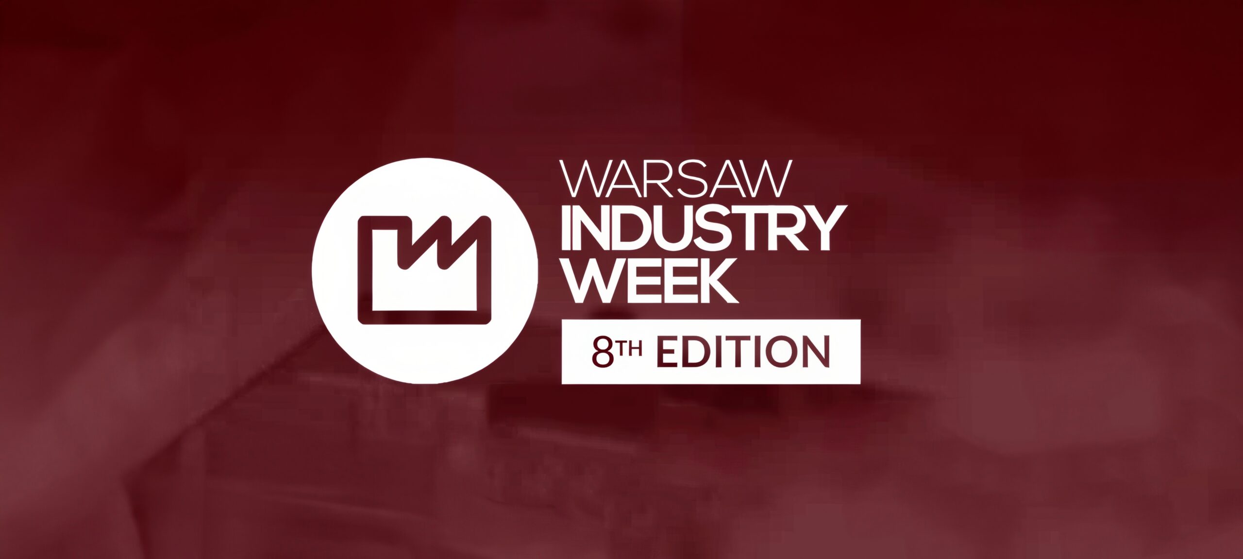 Meet Our Polish Exclusive Distributor at Warsaw Industry Week 2024